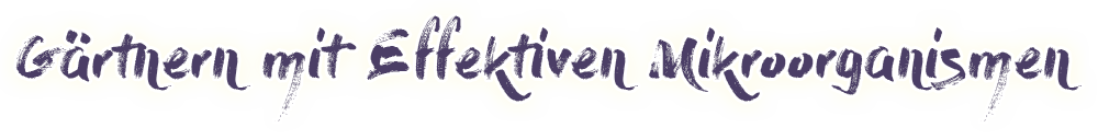 gaertnern-mit-effektiven-mikroorganismen